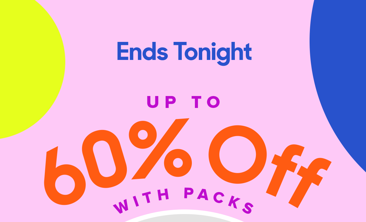 Up to 60% Off with Packs | Our Lowest Price Ever 